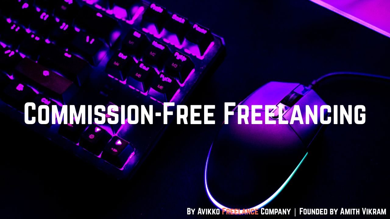 Commission-Free Freelancing